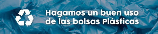 Reciclar bolsas plásticas